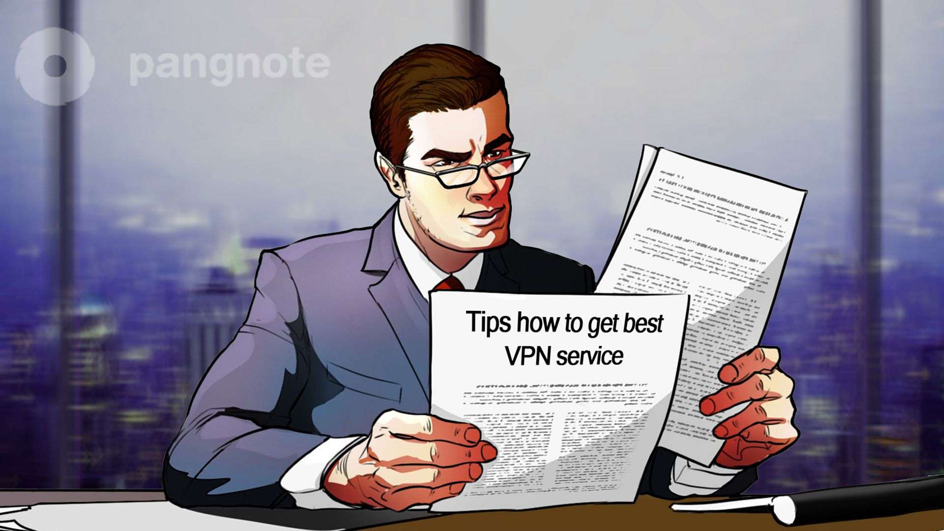 Tips how to get best VPN service