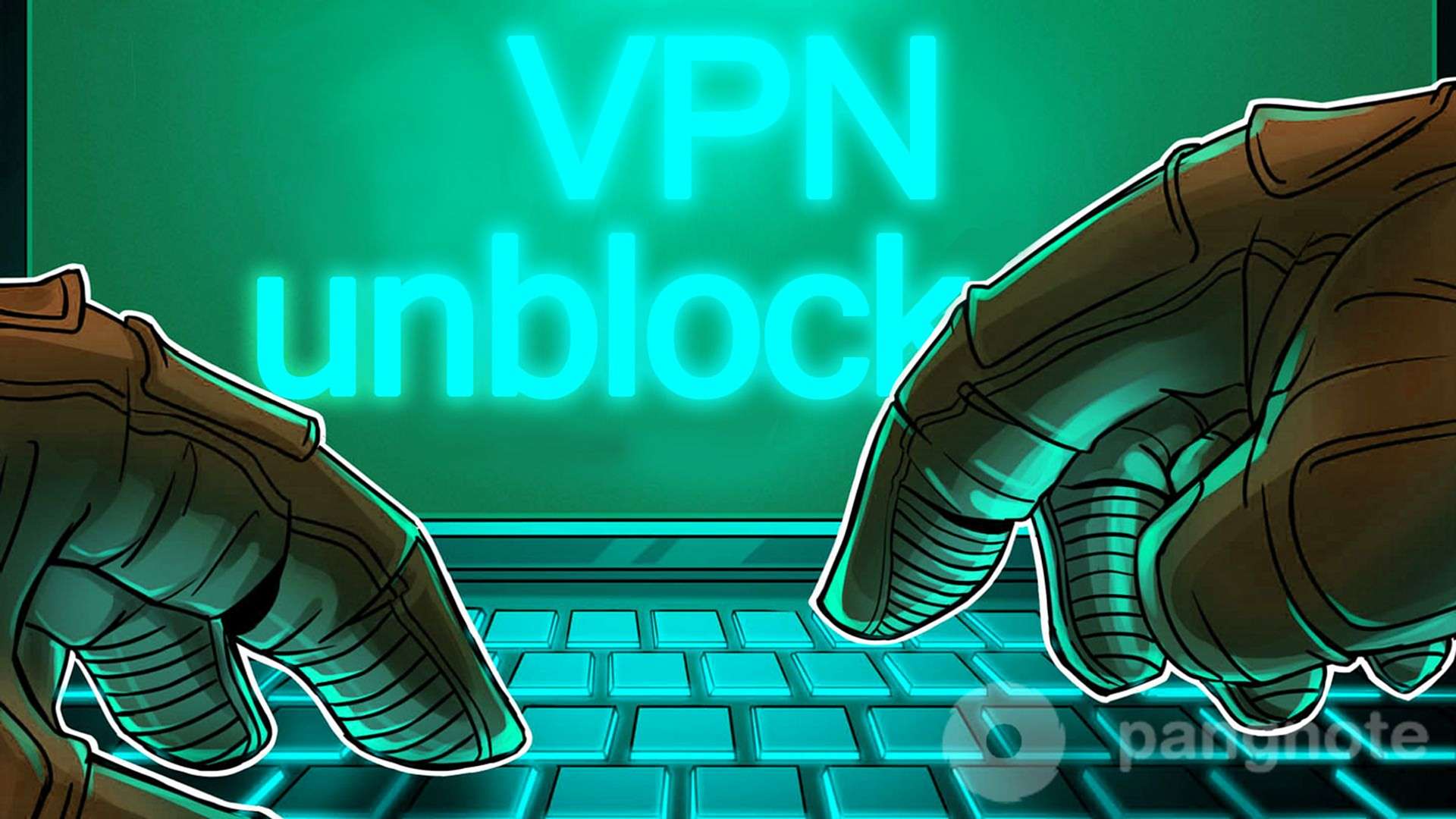 New cyber threats in the global network and VPN unblocker